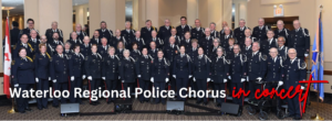Waterloo Regional Police Chorus Concert